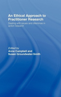 Enlarge image Cover: An Ethical Approach to Practitioner Research - Routledge