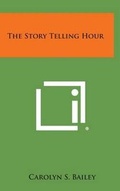 Cover: The Story Telling Hour - Literary Licensing, LLC