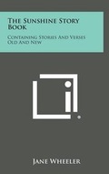 Cover: The Sunshine Story Book - Literary Licensing, LLC