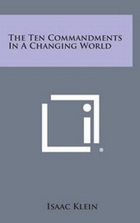 Enlarge image Cover: The Ten Commandments in a Changing World - Literary Licensing, LLC