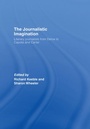Cover: The Journalistic Imagination - Routledge