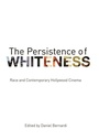 Cover: The Persistence of Whiteness - Routledge