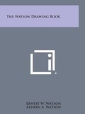 Cover: The Watson Drawing Book - Literary Licensing, LLC