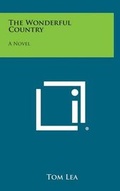 Cover: The Wonderful Country - Literary Licensing, LLC