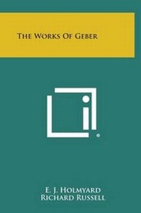 Enlarge image Cover: The Works of Geber - Literary Licensing, LLC