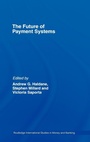 Cover: The Future of Payment Systems - Routledge