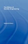 Cover: The Ethics of Genetic Engineering - Routledge