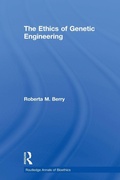 Cover: The Ethics of Genetic Engineering - Routledge