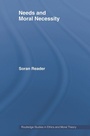 Cover: Needs and Moral Necessity - Routledge
