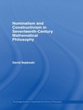 Cover: Nominalism and Constructivism in Seventeenth-Century Mathematical Philosophy - Routledge