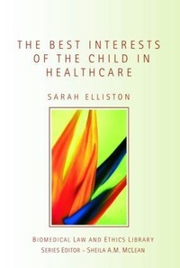 Abbildung von: The Best Interests of the Child in Healthcare - Routledge Cavendish