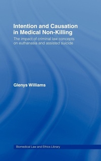 Abbildung von: Intention and Causation in Medical Non-Killing - Routledge Cavendish