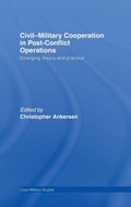 Cover: Civil-Military Cooperation in Post-Conflict Operations - Routledge