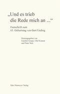 Cover: "Und es trieb die Rede mich an..." - De Gruyter