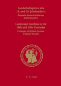 Cover: Landschaftsg&auml;rten des 18. und 19. Jahrhunderts - De Gruyter Saur