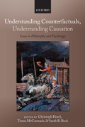 Cover: Understanding Counterfactuals, Understanding Causation - Oxford University Press