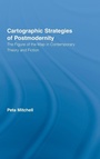 Cover: Cartographic Strategies of Postmodernity - Routledge