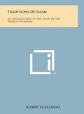 Cover: Traditions of Islam - Literary Licensing, LLC