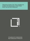 Cover: Transactions of the American Lodge of Research for Free and Accepted Masons - Literary Licensing, LLC