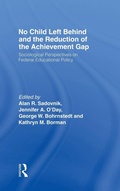 Cover: No Child Left Behind and the Reduction of the Achievement Gap - Routledge
