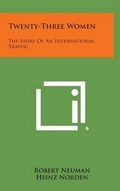 Cover: Twenty-Three Women - Literary Licensing, LLC