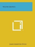 Cover: Walter Gropius - Literary Licensing, LLC