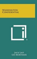 Cover: Washington Confidential - Literary Licensing, LLC