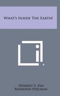 Cover: What's Inside the Earth! - Literary Licensing, LLC