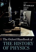 Cover: The Oxford Handbook of the History of Physics - Oxford University Press