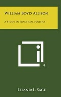 Cover: William Boyd Allison - Literary Licensing, LLC