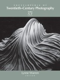 Cover: Encyclopedia of Twentieth-Century Photography, 3-Volume Set - Routledge