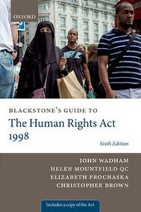 Enlarge image Cover: Blackstone's Guide to the Human Rights Act 1998 - Oxford University Press