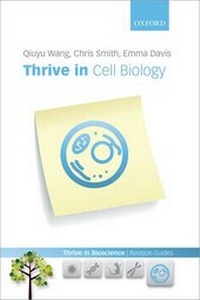 Enlarge image Cover: Thrive in Cell Biology - Oxford University Press