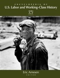 Cover: Encyclopedia of U.S. Labor and Working-Class History - Routledge