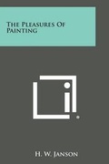 Cover: The Pleasures of Painting - Literary Licensing, LLC
