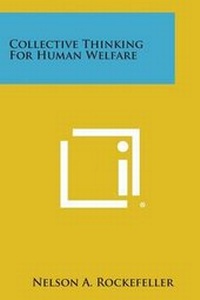 Enlarge image Cover: Collective Thinking for Human Welfare - Literary Licensing, LLC