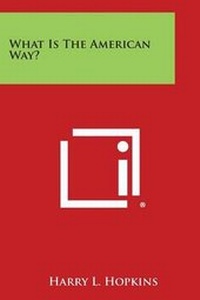 Enlarge image Cover: What Is the American Way? - Literary Licensing, LLC