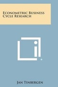 Cover: Econometric Business Cycle Research - Literary Licensing, LLC