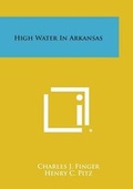 Cover: High Water in Arkansas - Literary Licensing, LLC
