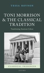 Cover: Toni Morrison and the Classical Tradition - Oxford University Press