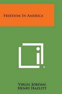 Enlarge image Cover: Freedom in America - Literary Licensing, LLC
