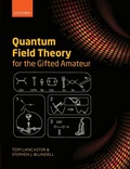 Cover: Quantum Field Theory for the Gifted Amateur - Oxford University Press