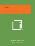 Cover: Wapiti - Literary Licensing, LLC