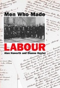 Cover: Men Who Made Labour - Routledge Cavendish