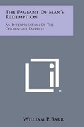 Cover: The Pageant of Man's Redemption - Literary Licensing, LLC