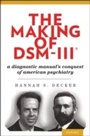 Cover: The Making of DSM-III® - OUP eBook