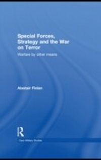 Enlarge image Cover: Special Forces, Strategy and the War on Terror - Routledge