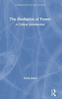 Cover: The Mediation of Power - Routledge