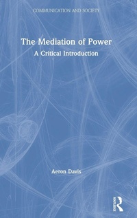 Enlarge image Cover: The Mediation of Power - Routledge