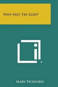 Enlarge image Cover: Why Not Try God? - Literary Licensing, LLC